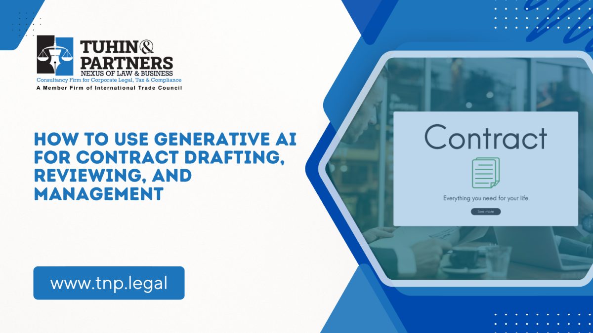 How to Use Generative AI for Contract Drafting, Reviewing, and Management