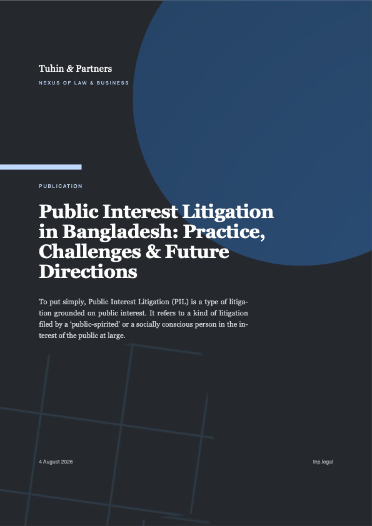 Public Interest Litigation in Bangladesh: Practice, Challenges & Future Directions