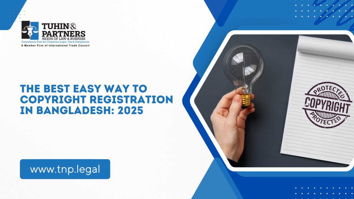 THE BEST EASY WAY TO COPYRIGHT REGISTRATION IN BANGLADESH: 2025