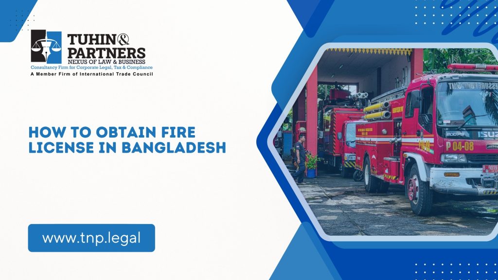 How to obtain Fire License in Bangladesh