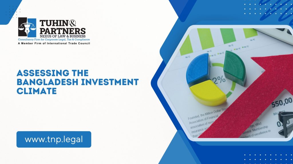 Assessing the Bangladesh Investment Climate