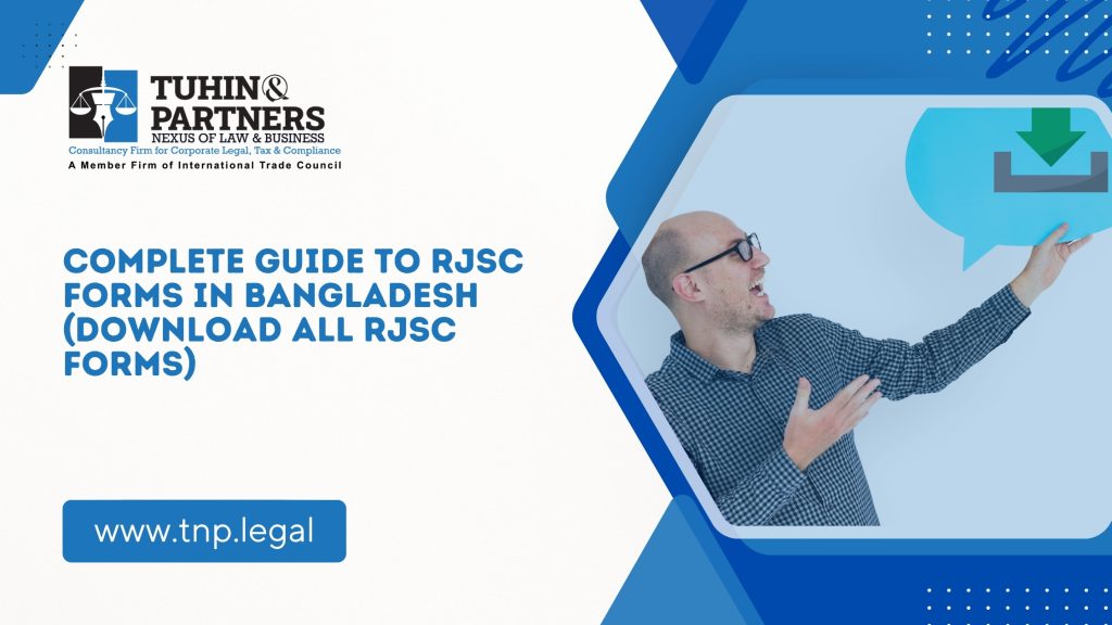 Complete Guide to RJSC Forms in Bangladesh (Download All RJSC Forms)