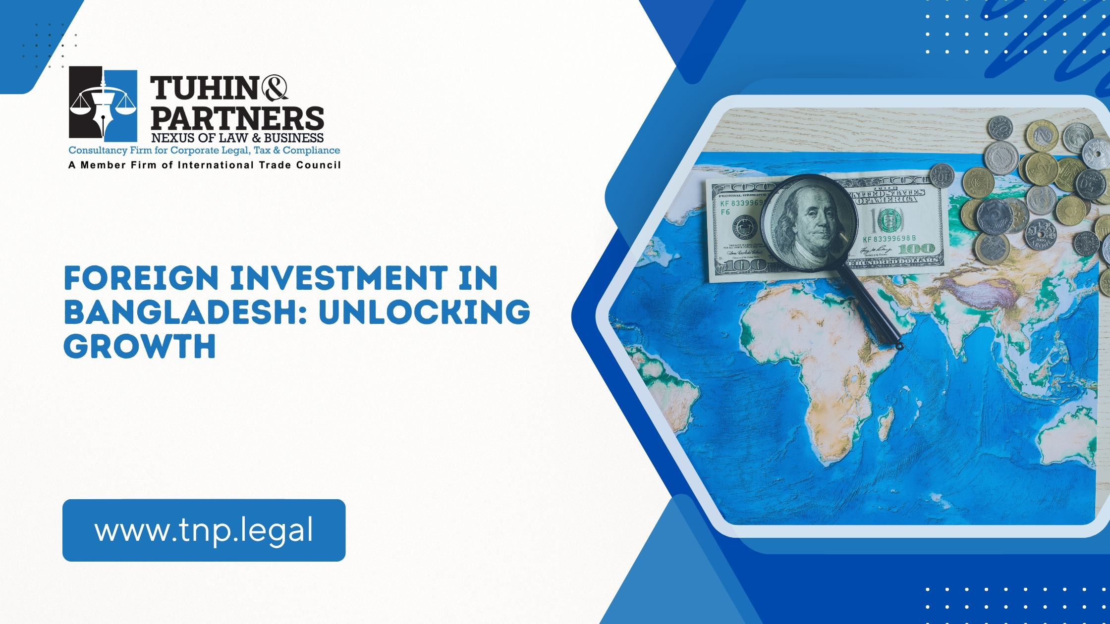 Foreign Investment in Bangladesh: Unlocking Growth