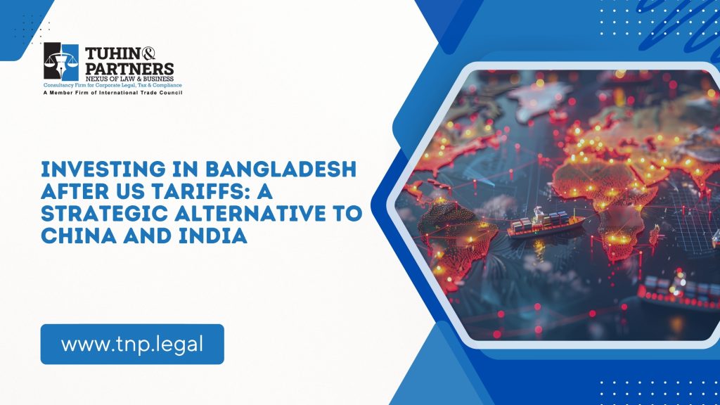 Bangladesh Investment After US Tariffs