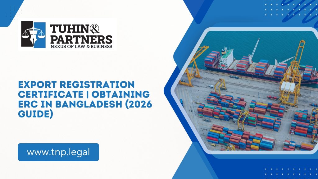 Export Registration Certificate | Obtaining ERC in Bangladesh (2026 Guide)