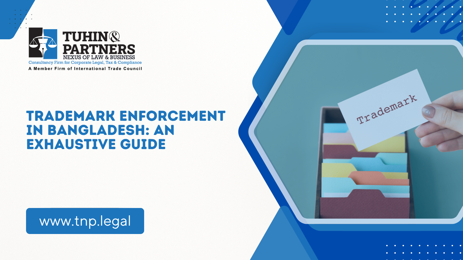 Trademark Enforcement in Bangladesh: An Exhaustive Guide